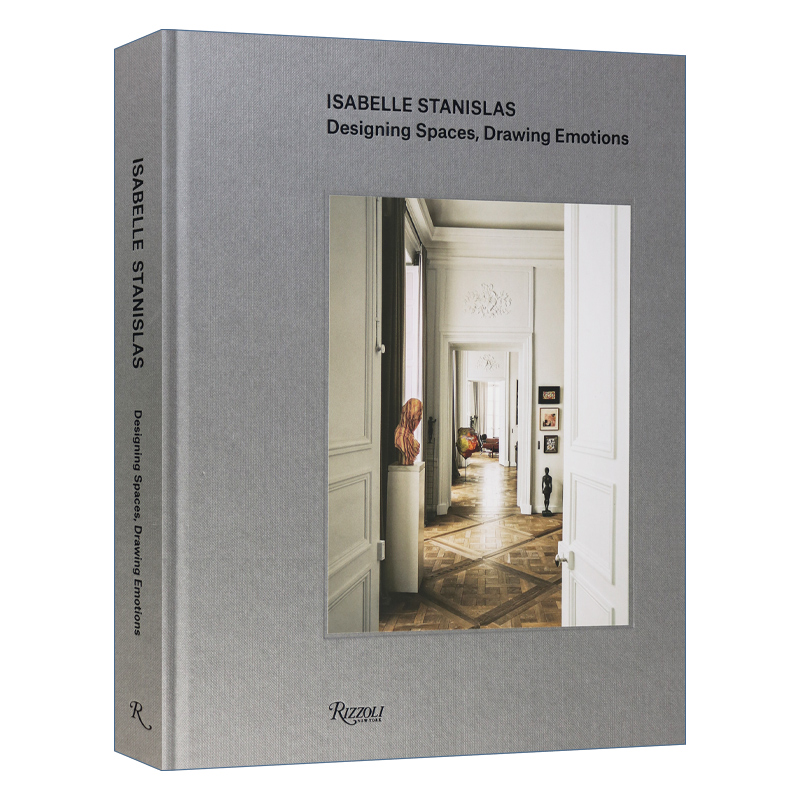 Isabelle Stanislas 巴黎设计师伊莎贝尔·斯坦尼斯拉斯建筑室内家具设计作品集画册 精装