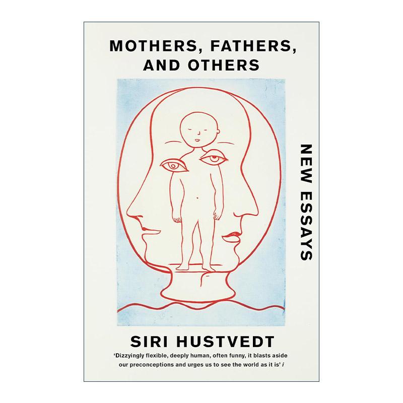 英文原版 Mothers Fathers and Others New Essays 母亲 父亲和其他人 希莉·哈斯特维特 英文版 进口英语原版书籍