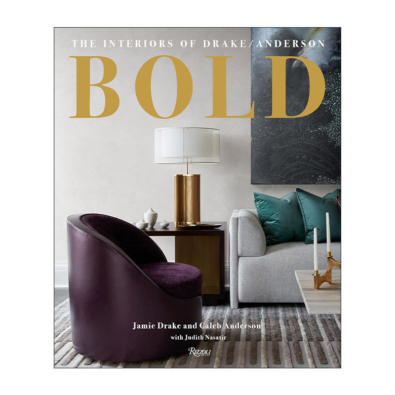 英文原版 BOLD The Interiors of Drake Anderson 大胆 室内设计师作品集 精装建筑摄影艺术图册 英文版 进口英语原版书籍