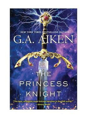 英文原版 The Princess Knight The Scarred Earth Saga 02 伤痕累累的地球传奇2 公主骑士 奇幻小说 G.A. Aiken 进口英语原版书籍