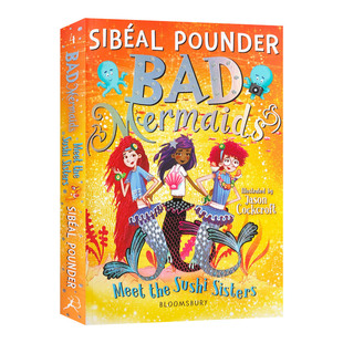 Bad Mermaids Meet the Sushi Sisters 坏美人鱼遇到了寿司姐妹 英文原版儿童奇幻小说 进口英语书籍