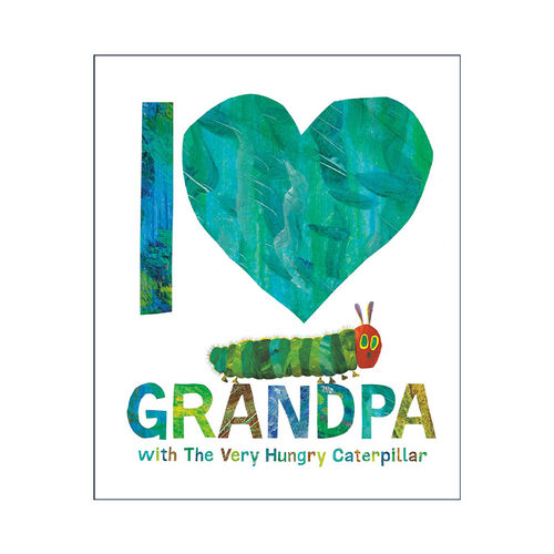 英文原版 I Love Grandpa with The Very Hungry Caterpillar 我爱爷爷 好饿的毛毛虫 儿童精装绘本 英文版 进口英语原版书籍