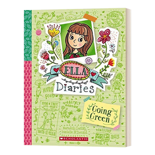 艾拉日记7 Ella Diaries Going Green 英文原版儿童章节桥梁读物 进口英语书籍