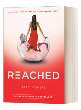 英文原版小说 Reached Matched trilogy 03 完美三部曲3 终点 纽约时报畅销青少年科幻小说 Ally Condie 英文版 进口英语原版书籍