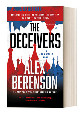 英文原版小说 The Deceivers John Wells 12 约翰?威尔斯系列12 骗子 惊悚悬疑间谍小说 Alex Berenson 英文版 进口英语原版书籍