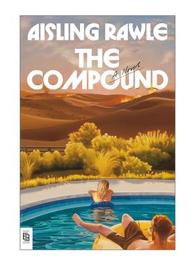 英文原版 The Compound 基地 饥饿游戏真人秀 早安美国读书俱乐部精选 心理小说 Aisling Rawle 英文版 进口英语原版书籍