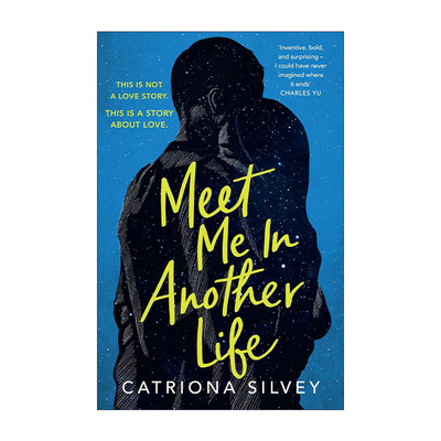 英文原版 Meet Me in Another Life 命中注定相遇 Catriona Silvey科幻爱情小说 英文版 进口英语原版书籍