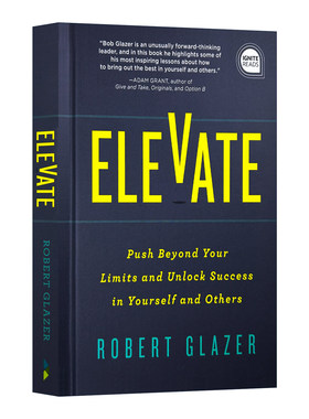 英文原版 Elevate 提升 超越自己的极限 在自己和他人身上开启成功之门 精装 Robert Glazer 英文版 进口英语原版书籍