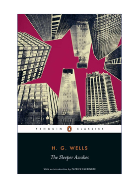 The Sleeper Awakes 当睡者醒来时 H.G.威尔斯 企鹅黑经典
