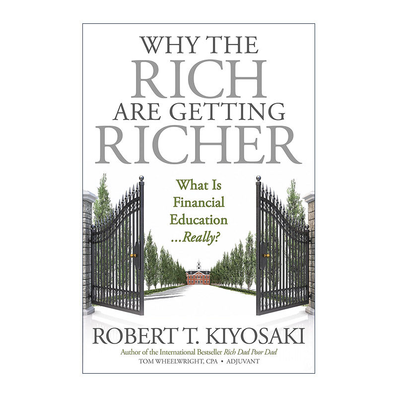 英文原版 Why the Rich Are Getting Richer 为什么富人越来越富有 富爸爸穷爸爸系列 清崎 英文版 进口英语原版书籍