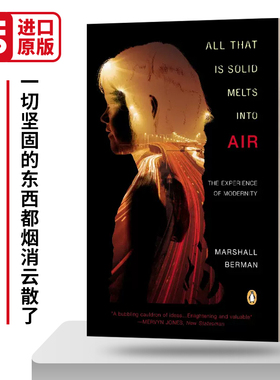 All That Is Solid Melts Into Air 一切坚固的东西都烟消云散了 英文原版社会科学读物 进口英语书籍