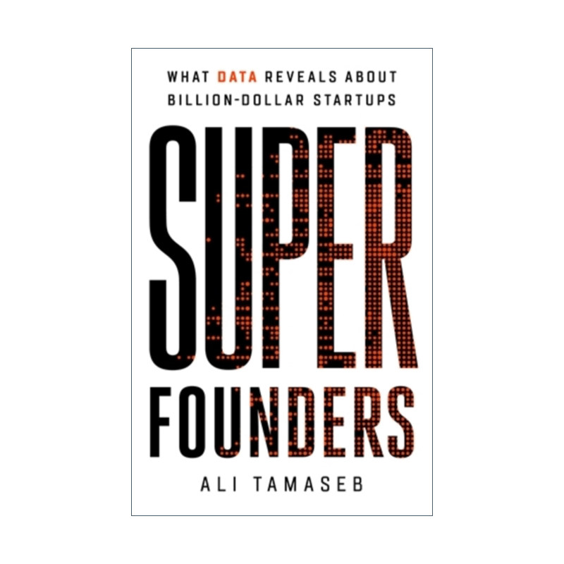 Super Founders 超级创始人 独角兽的成功秘密 精装