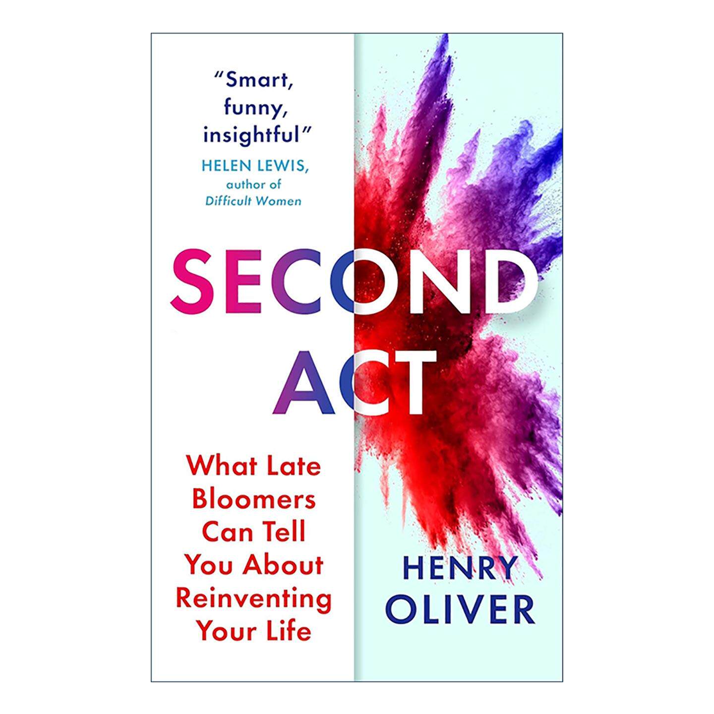 英文原版 Second Act 第二幕 大器晚成者能告诉你关于成功与重塑人生的那些事 英文版 进口英语原版书籍
