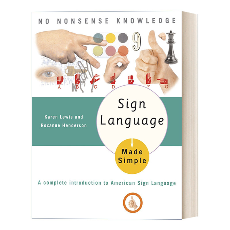 Sign Language Made Simple 轻松学手语：美国手语完整指南 Karen Lewis