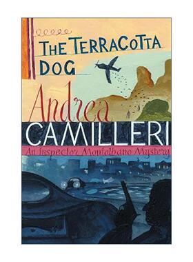 英文原版 The Terracotta Dog 陶狗 侦探悬疑小说 蒙塔巴诺探长系列 安德烈亚·卡米莱里 英文版 进口英语原版书籍