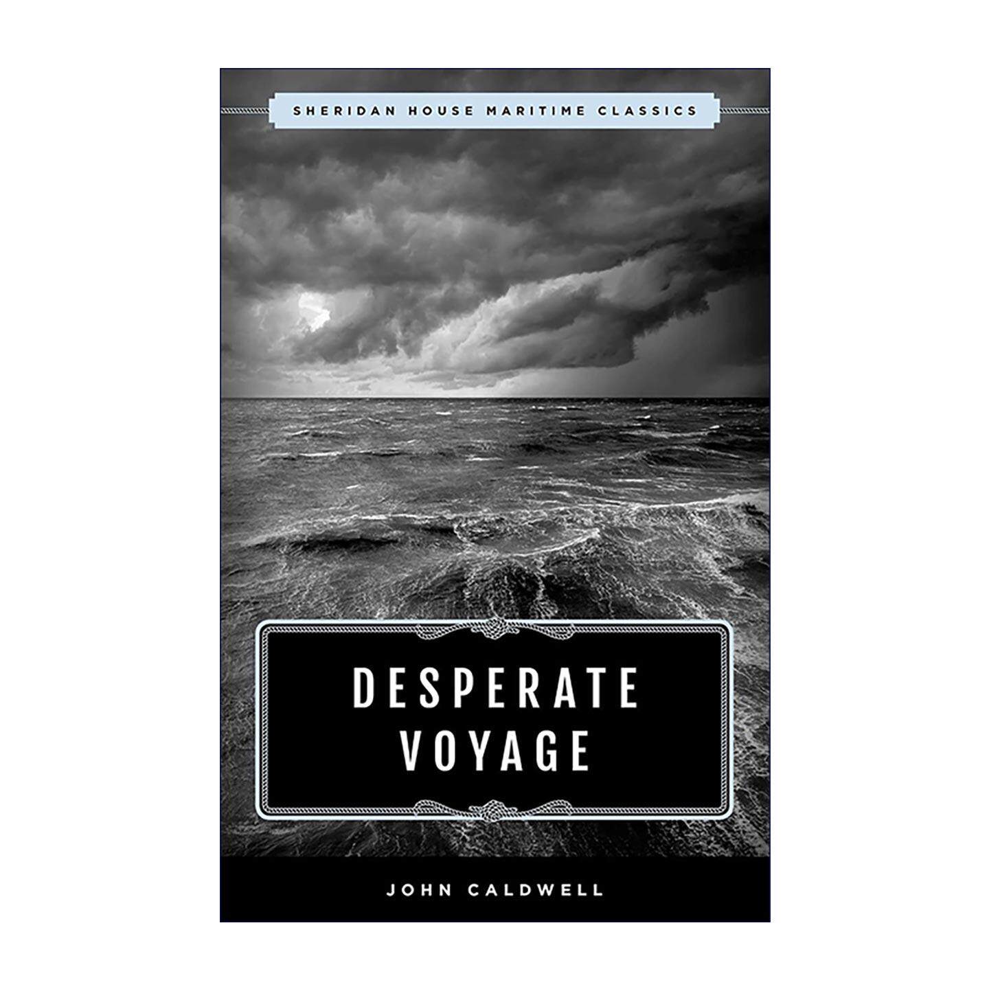 英文原版 Desperate Voyage 绝望航程 海洋文学经典 二战后传奇新手航海纪实 英文版 进口英语原版书籍