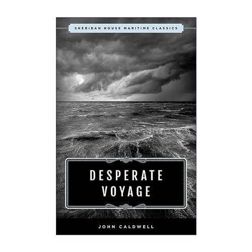 英文原版 Desperate Voyage 绝望航程 海洋文学经典 二战后传奇新手航海纪实 英文版 进口英语原版书籍