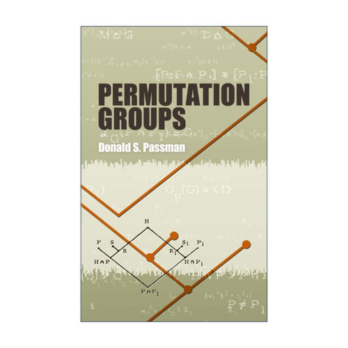 英文原版 Permutation Groups 置换群 群论 数学教授Donald Passman 英文版 进口英语原版书籍