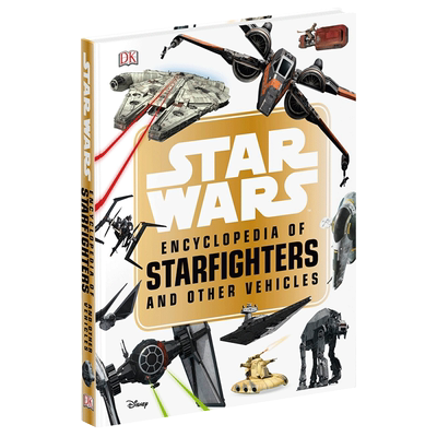DK 星球大战百科全书 Star Wars Encyclopedia Starfighters  英文原版星际战斗飞船指南书 星际爱好者发烧友收藏书籍 英文版