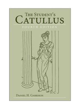 英文原版 The Student's Catullus 卡图卢斯诗歌作品 学生读本 含拉丁原文及英语注释 英文版 进口英语原版书籍