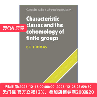 Characteristic Classes and the Cohomology of Finite Groups 有限群的示性类和上同调 剑桥高等数学研究系列 英文原版 进口书