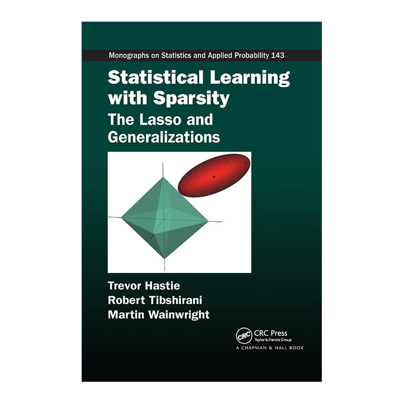 Statistical Learning with Sparsity 稀疏统计学习及其应用