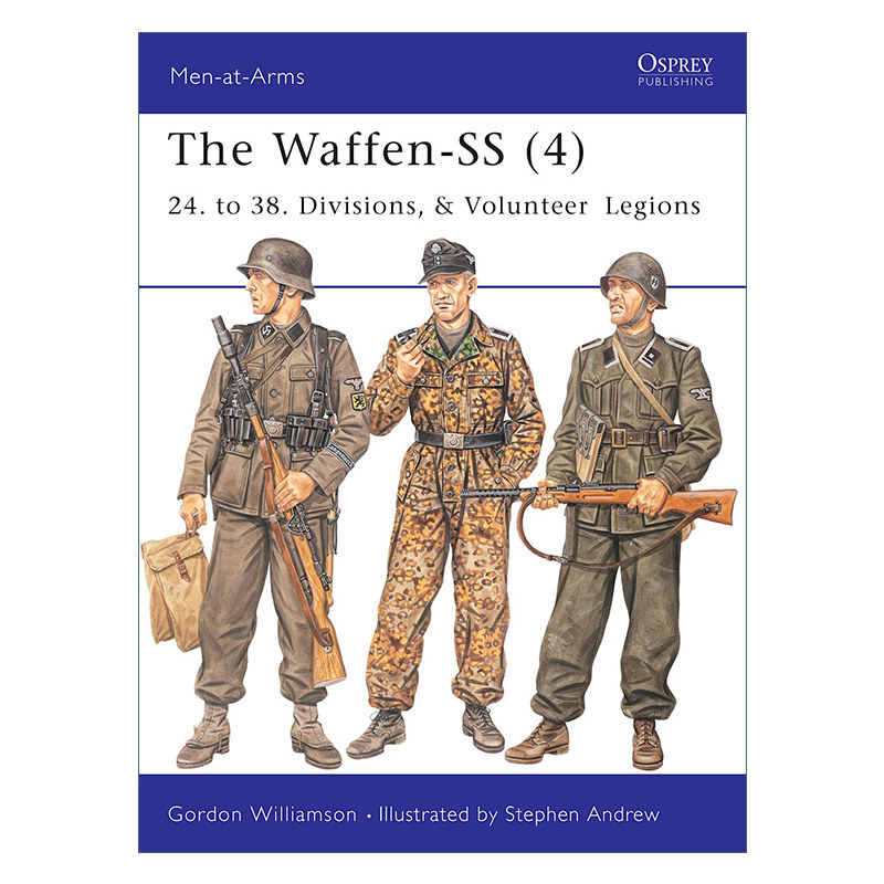 英文原版 The Waffen-SS 4 二战德国党卫军 第24-38师 历史上的军队系列 英文版 进口英语原版书籍