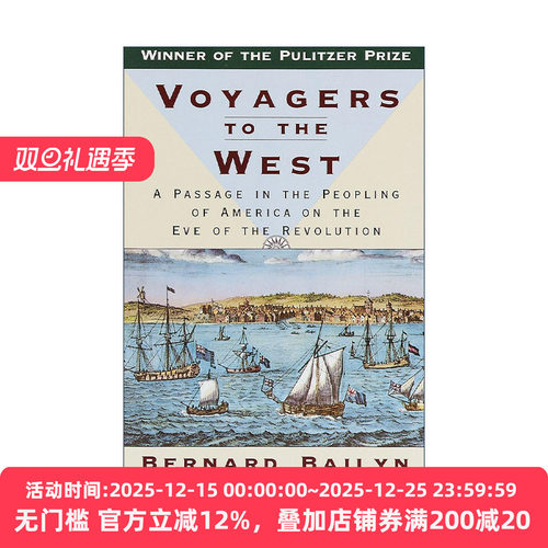 英文原版 Voyagers to the West 渡海西行的人 独立战争前夕美国人迁移的历程 普利策奖 Bernard Bailyn英文版 进口英语原版书籍