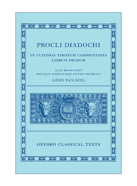 普罗克鲁斯 论柏拉图蒂迈欧篇 卷一 精装 Proclus Commentary on Timaeus  Book 1 Procli Diadochi  英文原版哲学读物 进口书籍