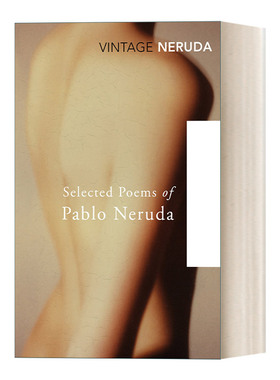 Selected Poems of Pablo Neruda 巴勃罗·聂鲁达诗选