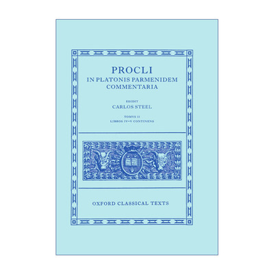 英文原版 Procli In Platonis Parmenidem Commentaria II 柏拉图巴门尼德篇注释 第二卷 牛津古典文本系列 精装 英文版 进口书