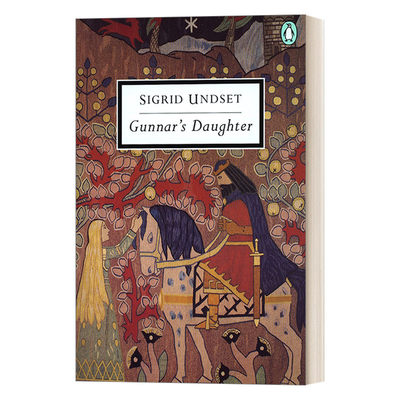 英文原版 Gunnar's Daughter 贡纳的女儿 诺贝尔文学奖获得者Sigrid Undset 英文版 Penguin Classics 进口英语原版书籍