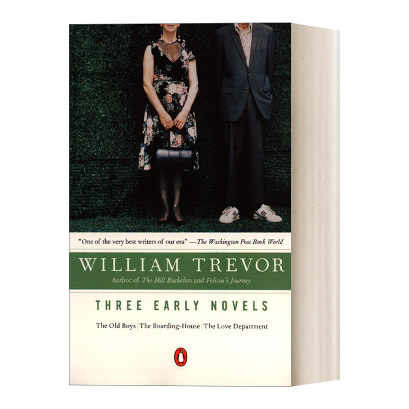 英文原版 Three Early Novels 三部早期小说 老男孩(老校友) 寄宿公寓 恋爱系 爱尔兰图书奖终身成就奖得主William Trevor 进口书