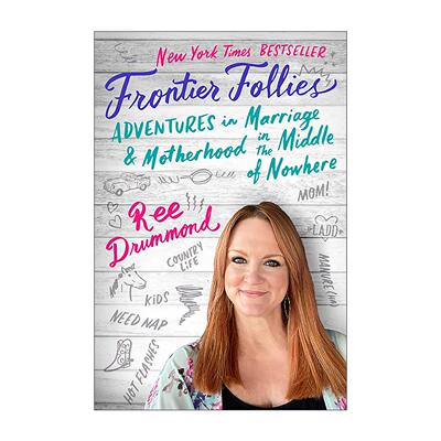 英文原版 Frontier Follies 边境趣事 荒远之地的婚姻与育儿冒险 Ree Drummond传记 雷德鲁蒙德的家常菜主持人 进口英语原版书籍