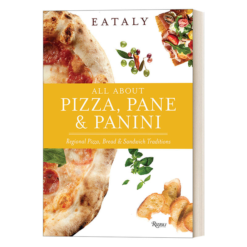 英文原版 Eataly All About Pizza Pane Panini 关于比萨 窗格和帕尼尼的一切 餐饮鼻祖 精装食谱 英文版 进口英语原版书籍