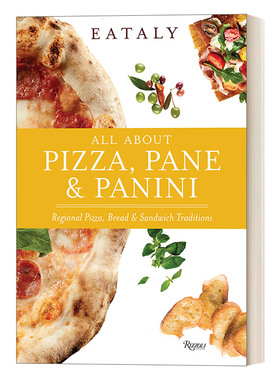 英文原版 Eataly All About Pizza Pane Panini 关于比萨 窗格和帕尼尼的一切 餐饮鼻祖 精装食谱 英文版 进口英语原版书籍