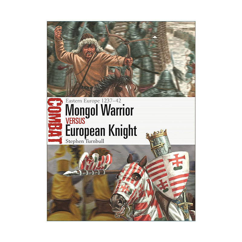 英文原版 Mongol Warrior vs European Knight 十三世纪蒙古骑兵VS欧洲骑士 对战历史系列 英文版 进口英语原版书籍