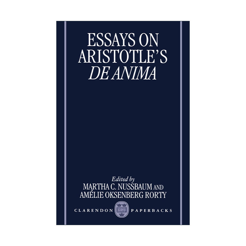 英文原版 Essays on Aristotle's De Anima 关于亚里士多德论灵魂的论文 玛莎·努斯鲍姆 英文版 进口英语原版书籍