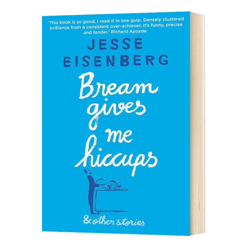 吃鲷鱼让我打嗝  Bream Gives Me Hiccups 英文原版小说 杰西艾森伯格 Jesse Eisenberg 英文版进口原版英语书籍