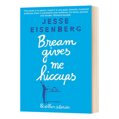 吃鲷鱼让我打嗝  Bream Gives Me Hiccups 英文原版小说 杰西艾森伯格 Jesse Eisenberg 英文版进口原版英语书籍