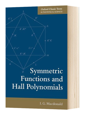 对称函数与 Hall多项式 Symmetric Functions and Hall Polynomials 英文原版科学知识读物 进口英语书籍
