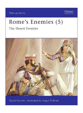 英文原版 Rome's Enemies 5 罗马的敌人们5 沙漠边境 历史上的军队系列 英文版 进口英语原版书籍