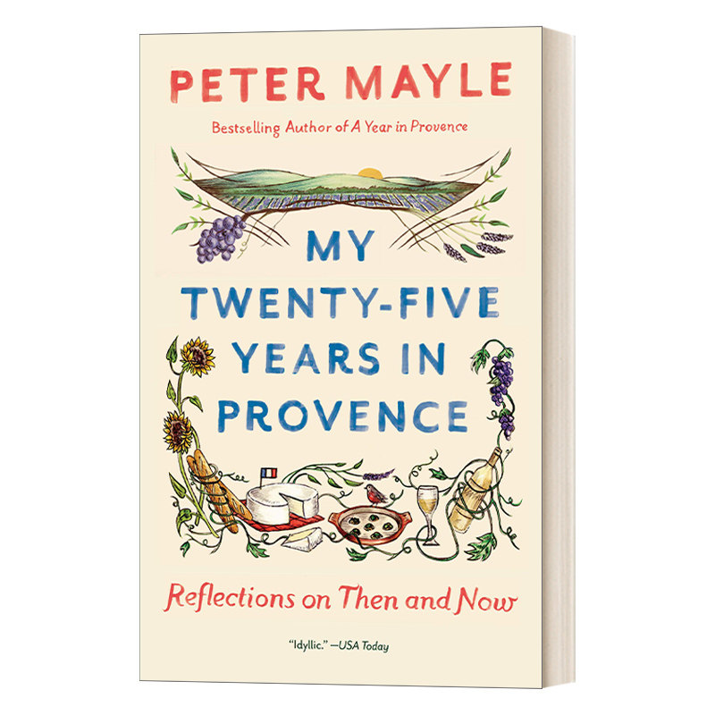 My Twenty-Five Years in Provence 再见 山居岁月 我在普罗旺斯美好的25年 Peter Mayle 英文原版 进口英语书籍
