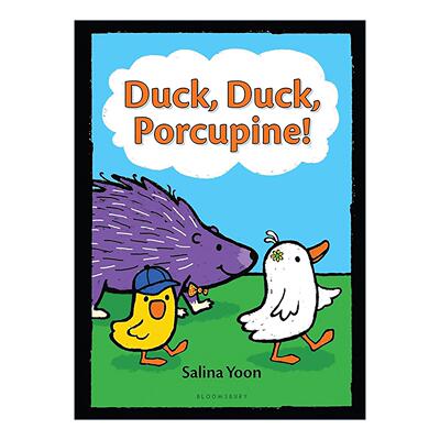 英文原版 Duck Duck Porcupine 大小鸭和豪猪 Salina Yoon动物绘本 英文版 进口英语原版书籍