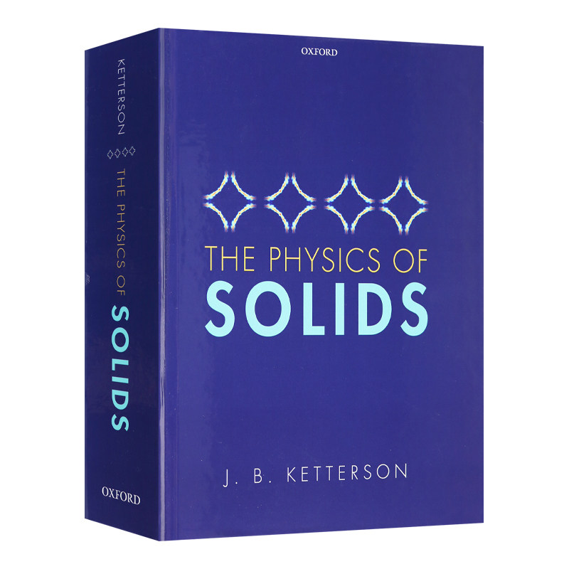 The Physics of Solids 固体物理学 牛津学术教材 英文原版物理专业读物 进口英语书籍