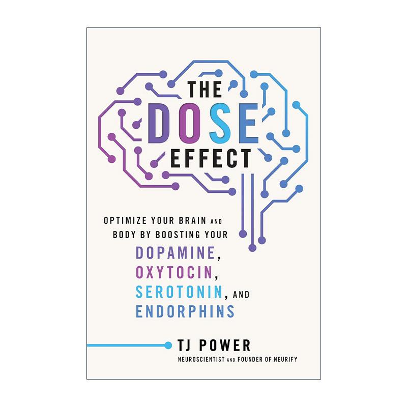 英文原版 The DOSE Effect 剂量效应 一本关于身心荷尔蒙关联的鼓舞人心的自我疗愈指 精装 英文版 进口英语原版书籍