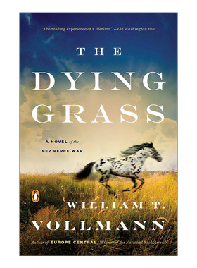 英文原版 The Dying Grass Seven Dreams 05 枯草 七个梦系列5 北美大陆历史景观 历史小说 William T. Vollmann 进口英语原版书籍