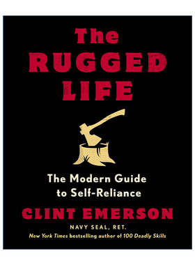 The Rugged Life 崎岖的生活 现代自力更生指南 户外生存 Clint Emerson