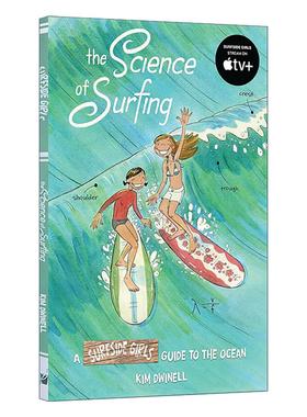英文原版 The Science of Surfing A Surfside Girls Guide to the Ocean 冲浪的科学 冲浪女孩的海洋指南 儿童漫画 Kim Dwinell