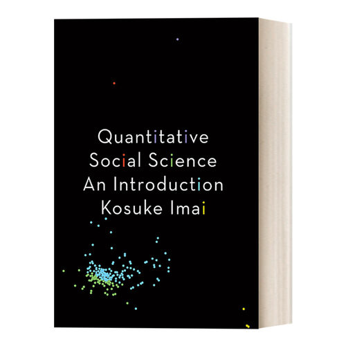Quantitative Social Science 定量社会科学导论 Kosuke Imai